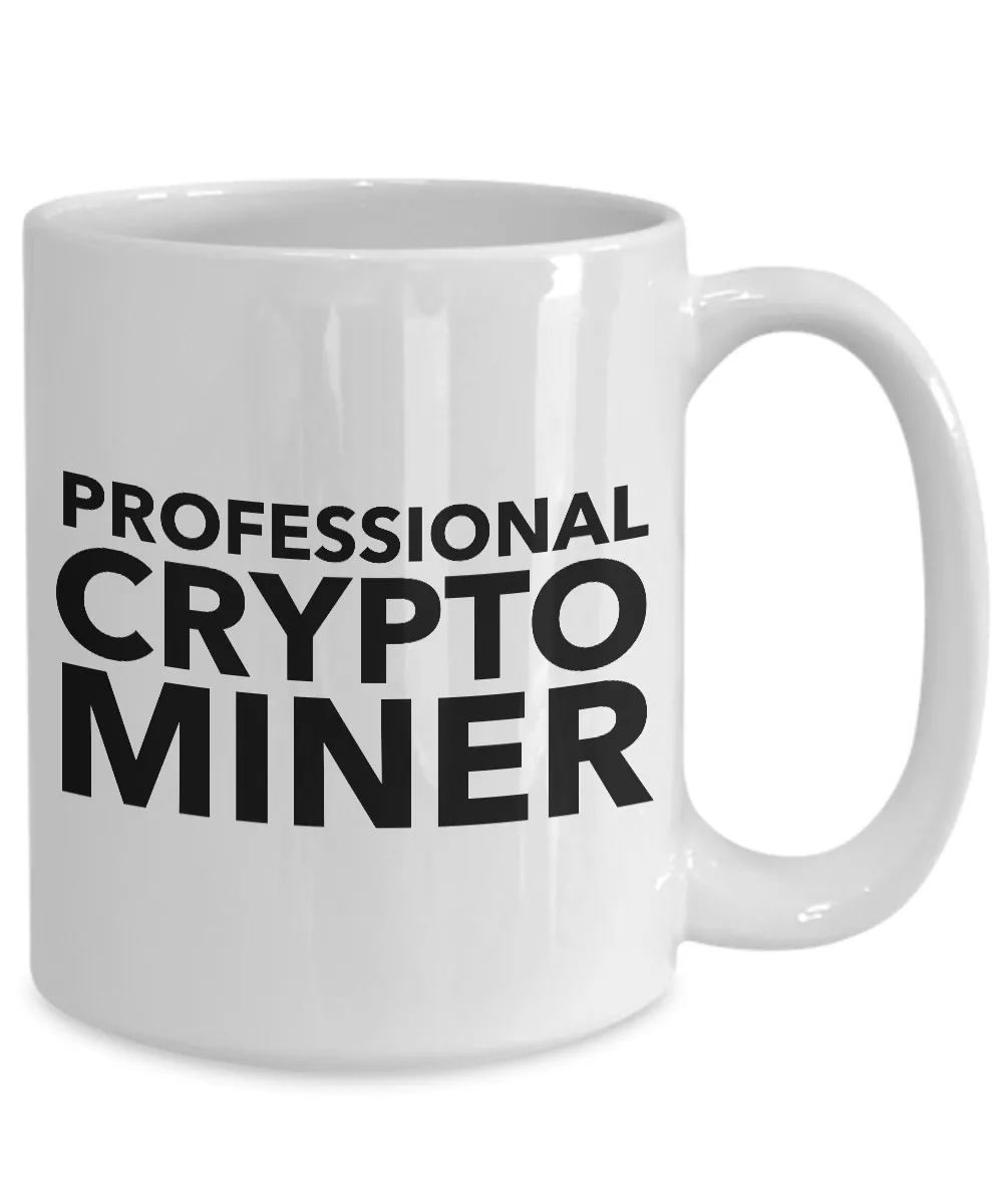 Bitcoin Crypto Miner Mug - Professional Crypto Miner Ceramic Coffee Cup