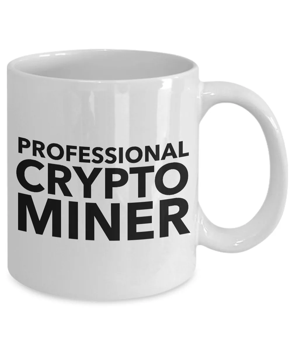 Bitcoin Crypto Miner Mug - Professional Crypto Miner Ceramic Coffee Cup