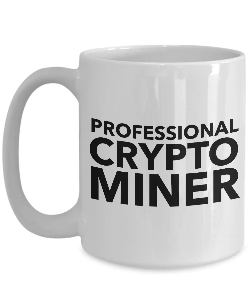Bitcoin Crypto Miner Mug - Professional Crypto Miner Ceramic Coffee Cup