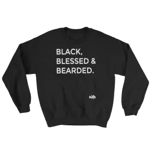 BLACK, BLESSED AND BEARDED Sweatshirt