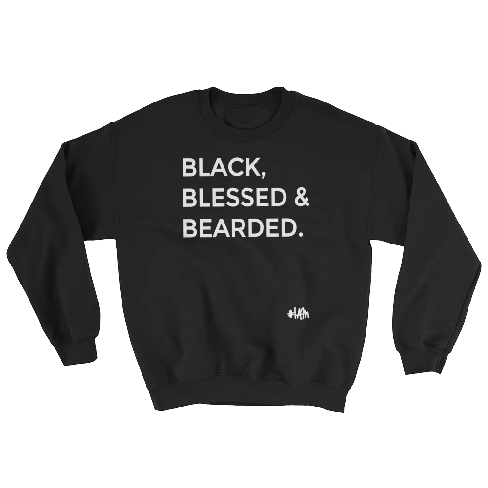 BLACK, BLESSED AND BEARDED Sweatshirt