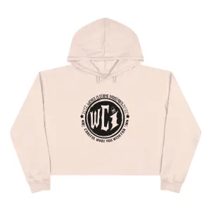 Careful What you Wish For /Crop Hoodie