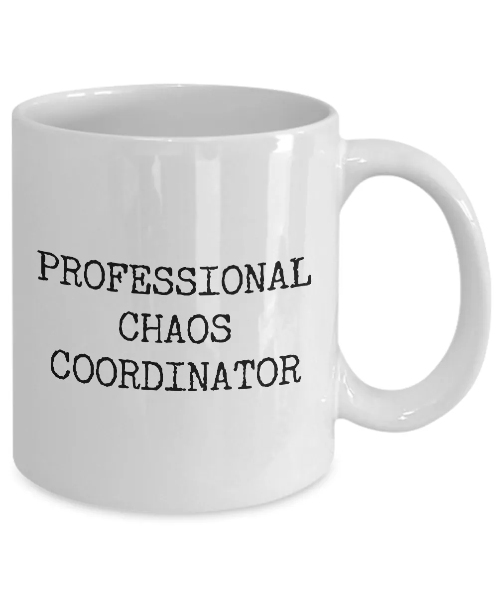 Chaos Coordinator Coffee Cup Professional Chaos Coordinator Coffee Mug Ceramic Tea Cup