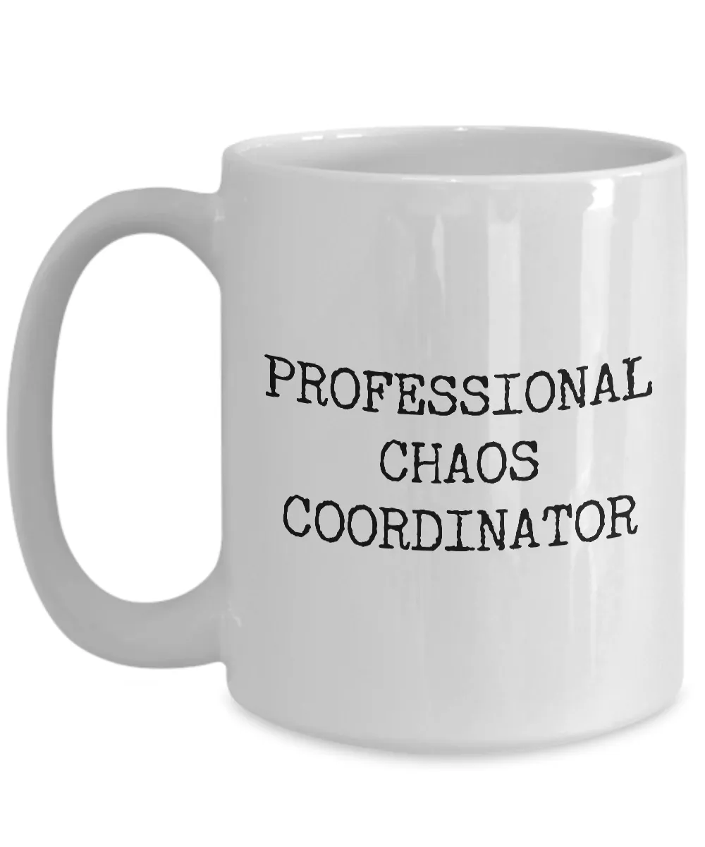 Chaos Coordinator Coffee Cup Professional Chaos Coordinator Coffee Mug Ceramic Tea Cup