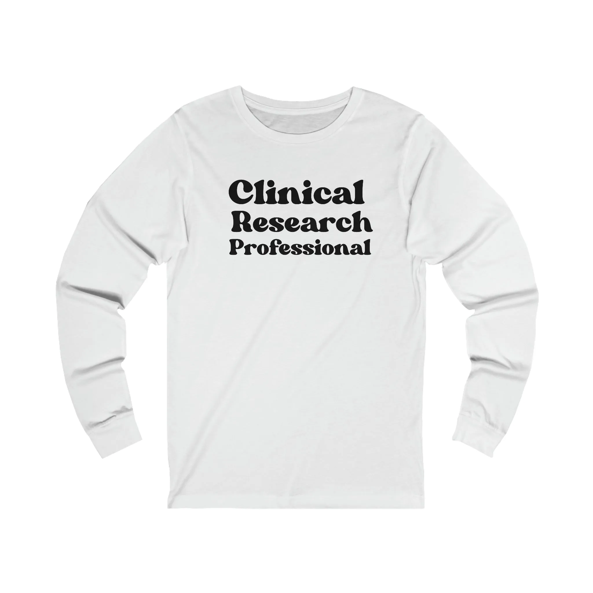 Clinical Research Professional long sleeve
