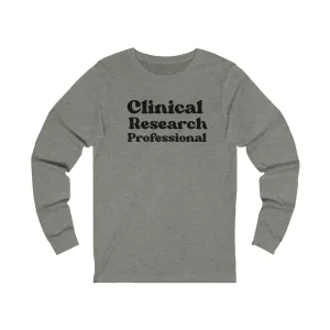 Clinical Research Professional long sleeve