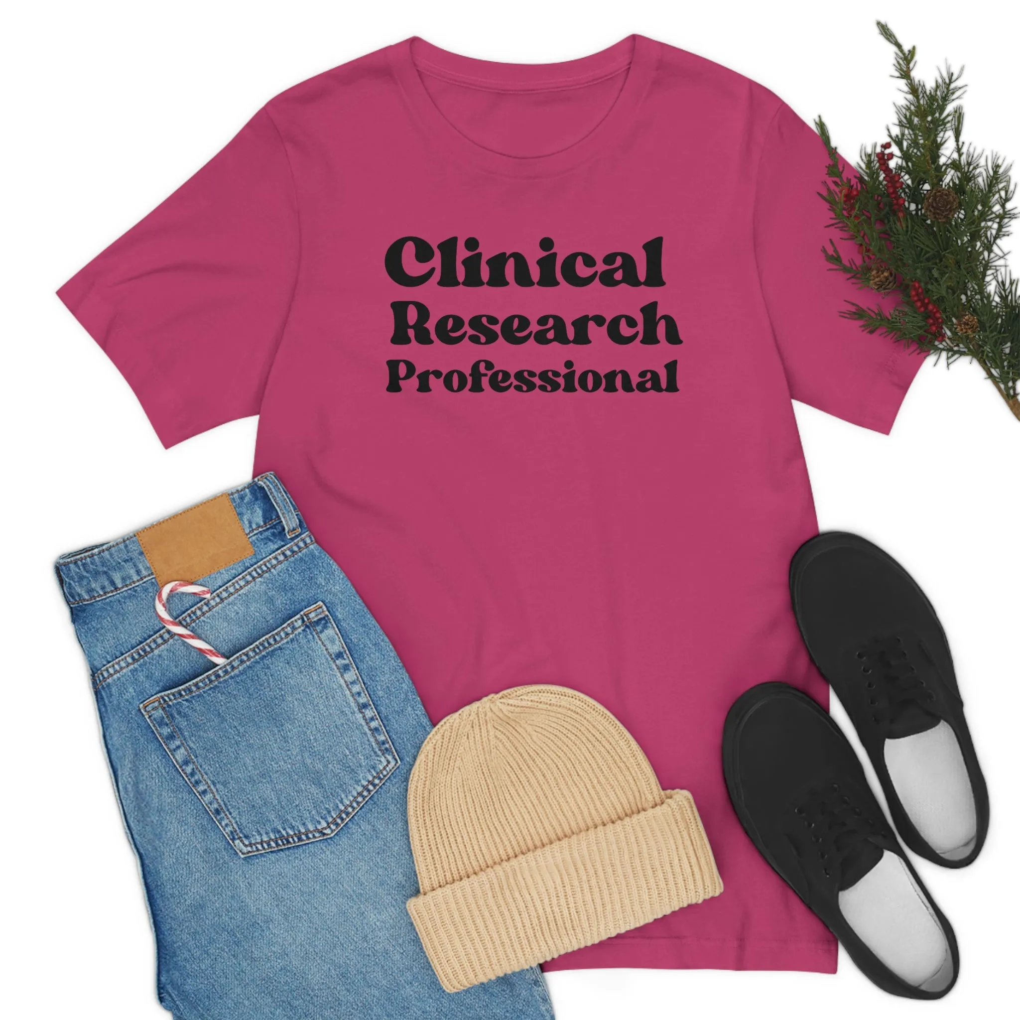 Clinical Research Professional Shirt