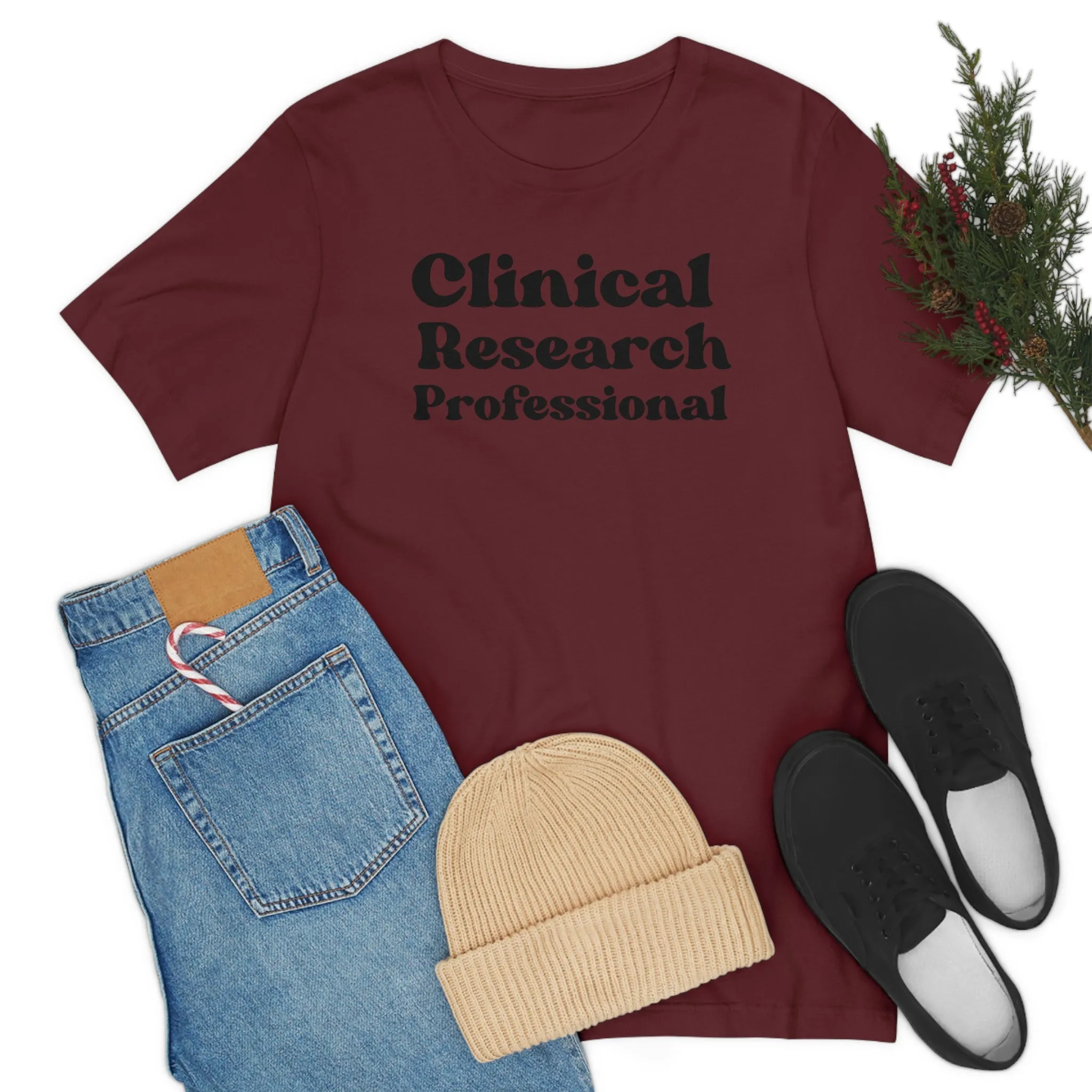 Clinical Research Professional Shirt
