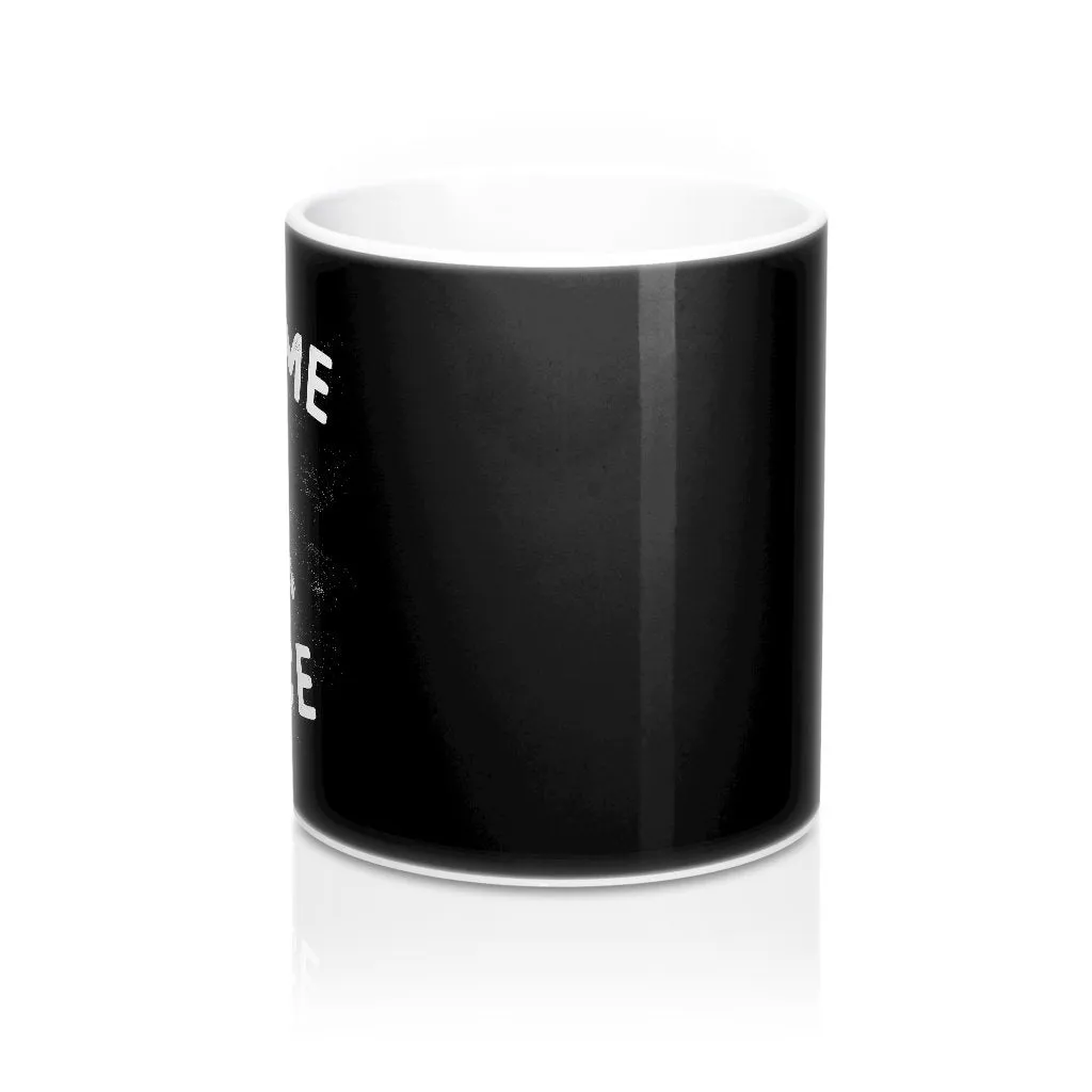 Give Me Space Coffee Mug