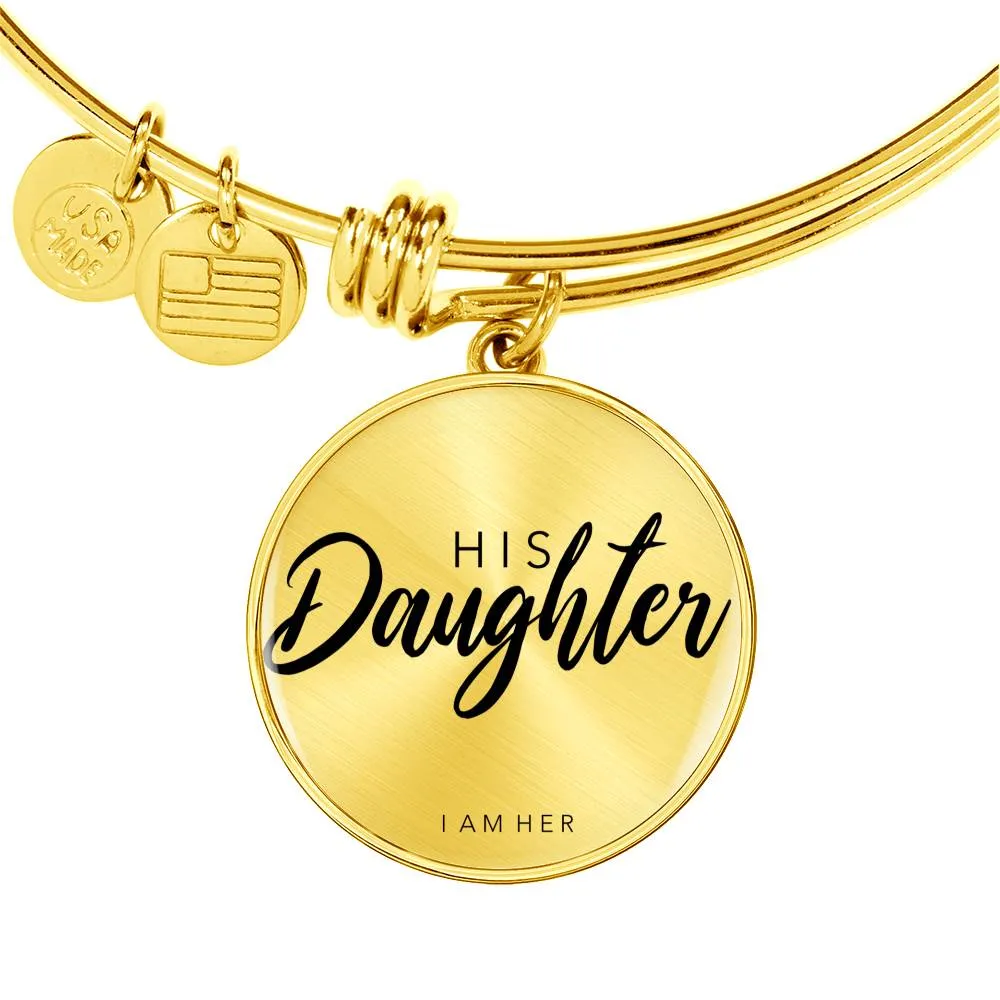 His Daughter - Women's Bangle Bracelet