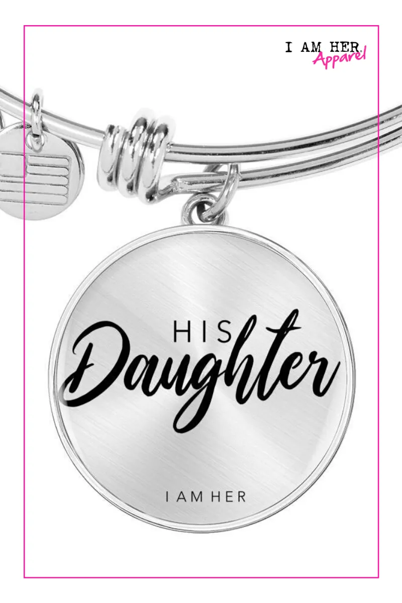 His Daughter - Women's Bangle Bracelet