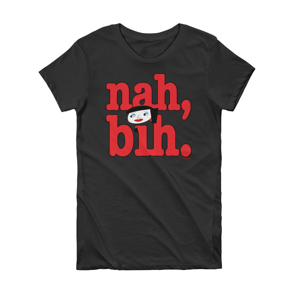 Lynn "Nah, Bih." Women's T-Shirt