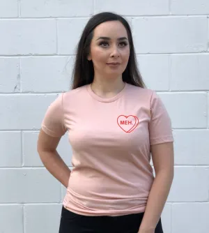Meh Candy heart shirt