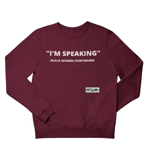 "BLACK WOMEN EVERYWHERE" Sweatshirt