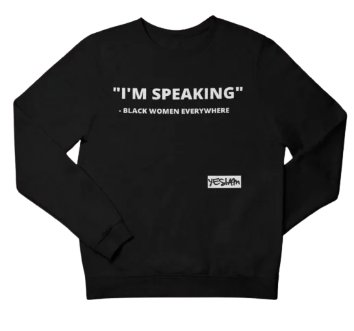 "BLACK WOMEN EVERYWHERE" Sweatshirt