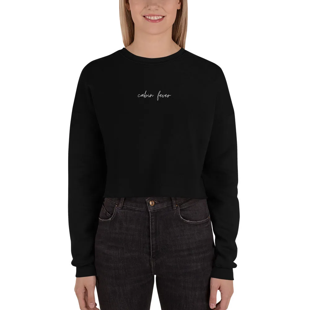 "CABIN FEVER- WHITE" Crop Sweatshirt
