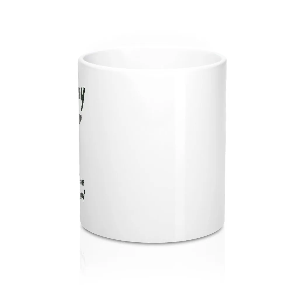 Santa Doesn't Believe In You Either Coffee Mug