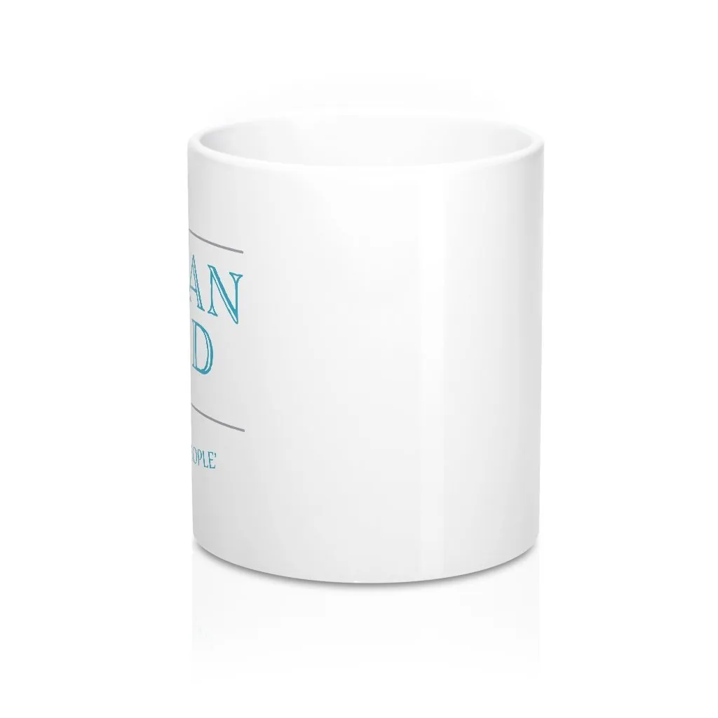 The Human Fund Coffee Mug