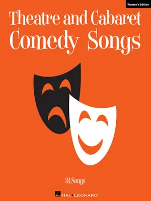Theatre and Cabaret Comedy Songs - Women's Edition (Women's Edition (34 Songs))